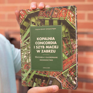 Monografia "Kopalnia Concordia..."